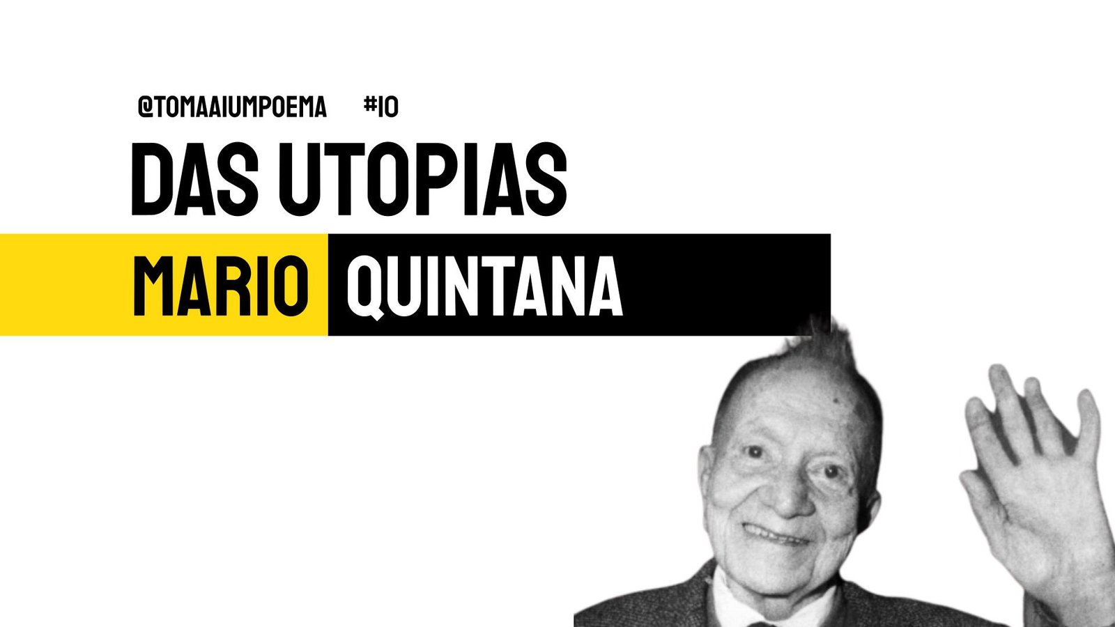 Re#10 Mario Quintana - Das Utopias | Poesia Brasileira - Toma Aí Um Poema