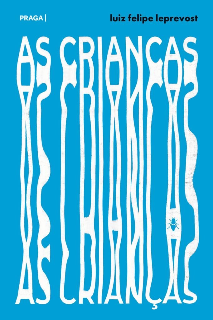 As Crianças, de Luiz Felipe Leprevost