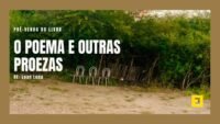 O Poema e Outras Proezas: Uma Travessia pela Intimidade do Ser