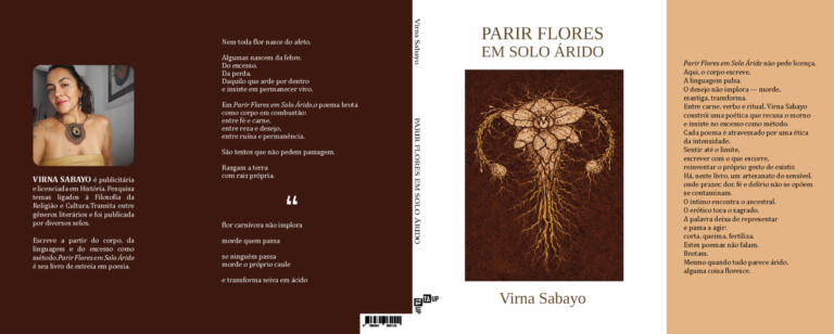 Resenha: “Parir Flores em Solo Árido”, de Virna Sabayo — poesia como ritual entre o sexo e o sagrado