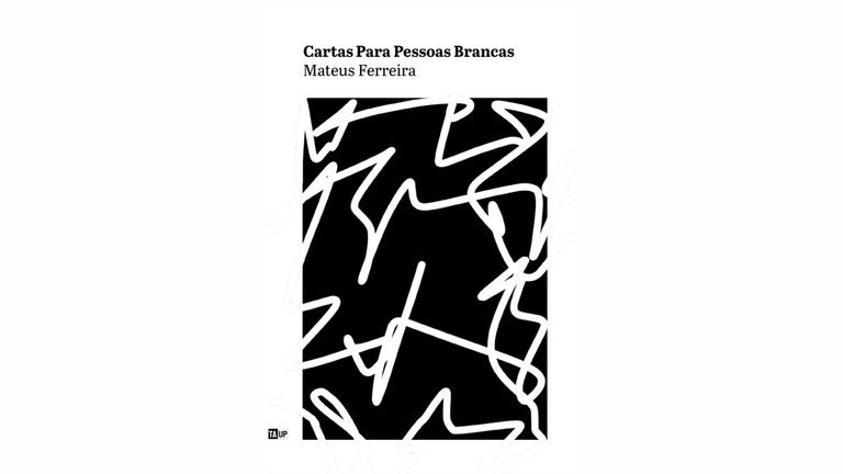 Resenha: Cartas para Pessoas Brancas, de Mateus Ferreira